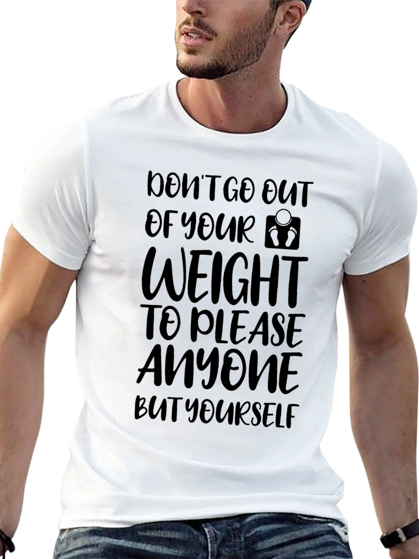 Motivational Black T-Shirt: Dont Change for Others