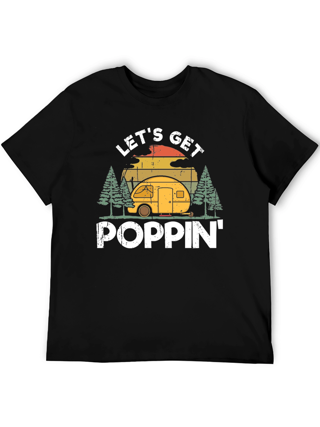 Lets Get Poppin Camping Tee