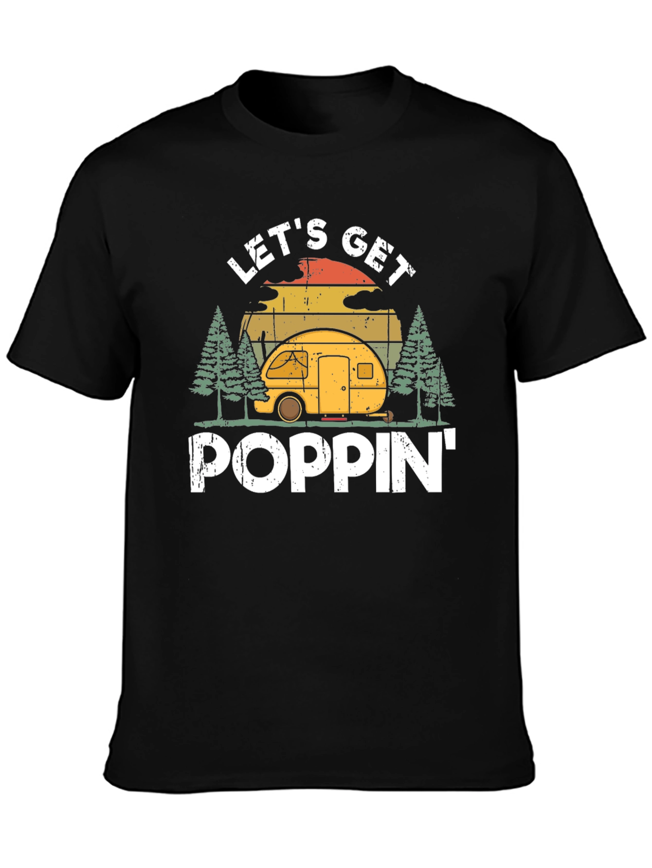 Lets Get Poppin Camping Tee