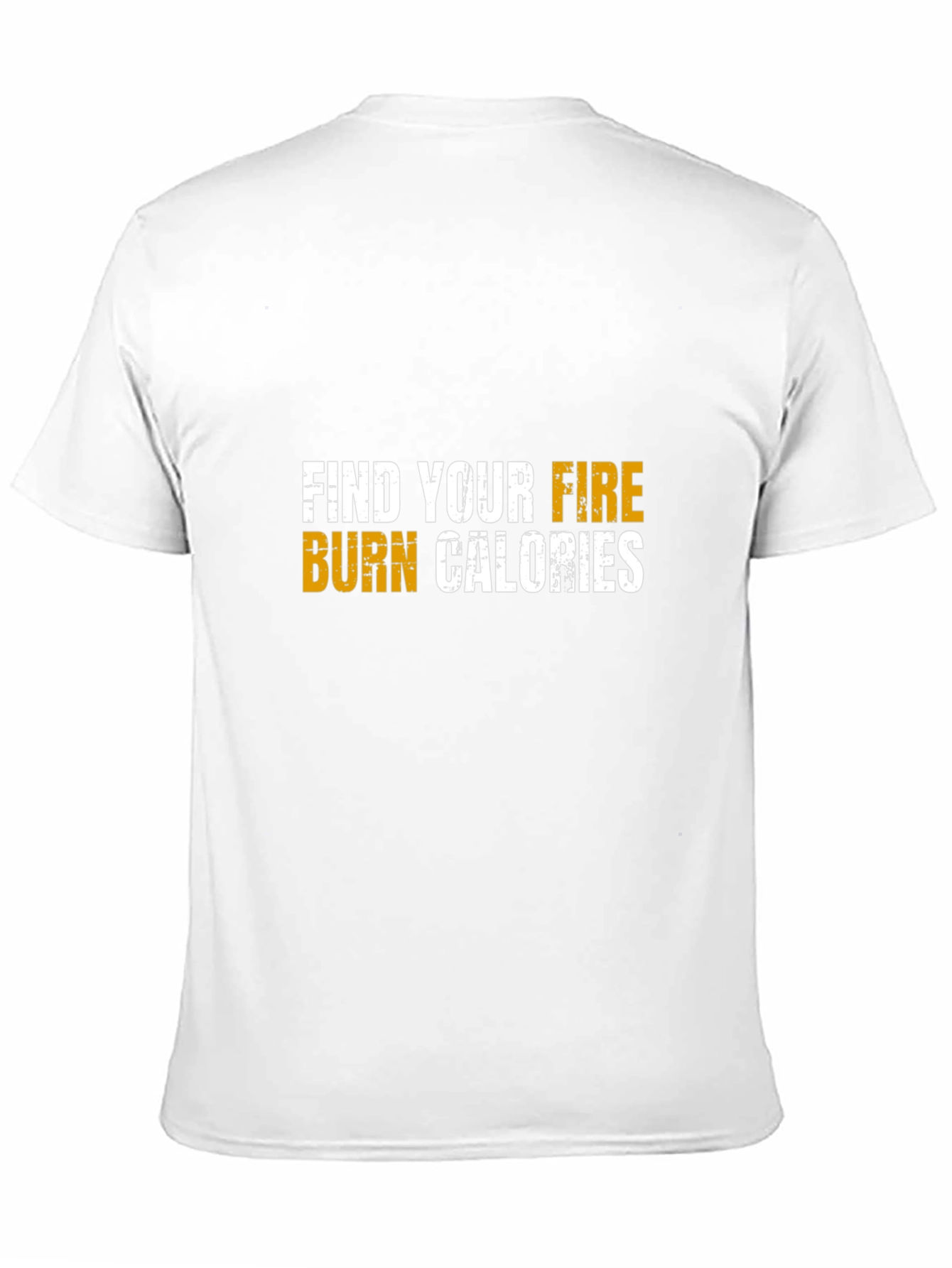 Find Your Fire Burn Calories Graphic Tee