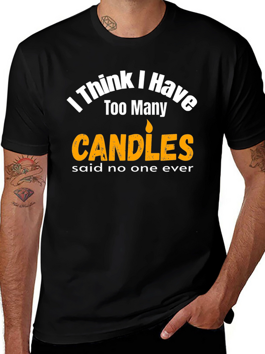 Funny Candle Lover Graphic T-Shirt