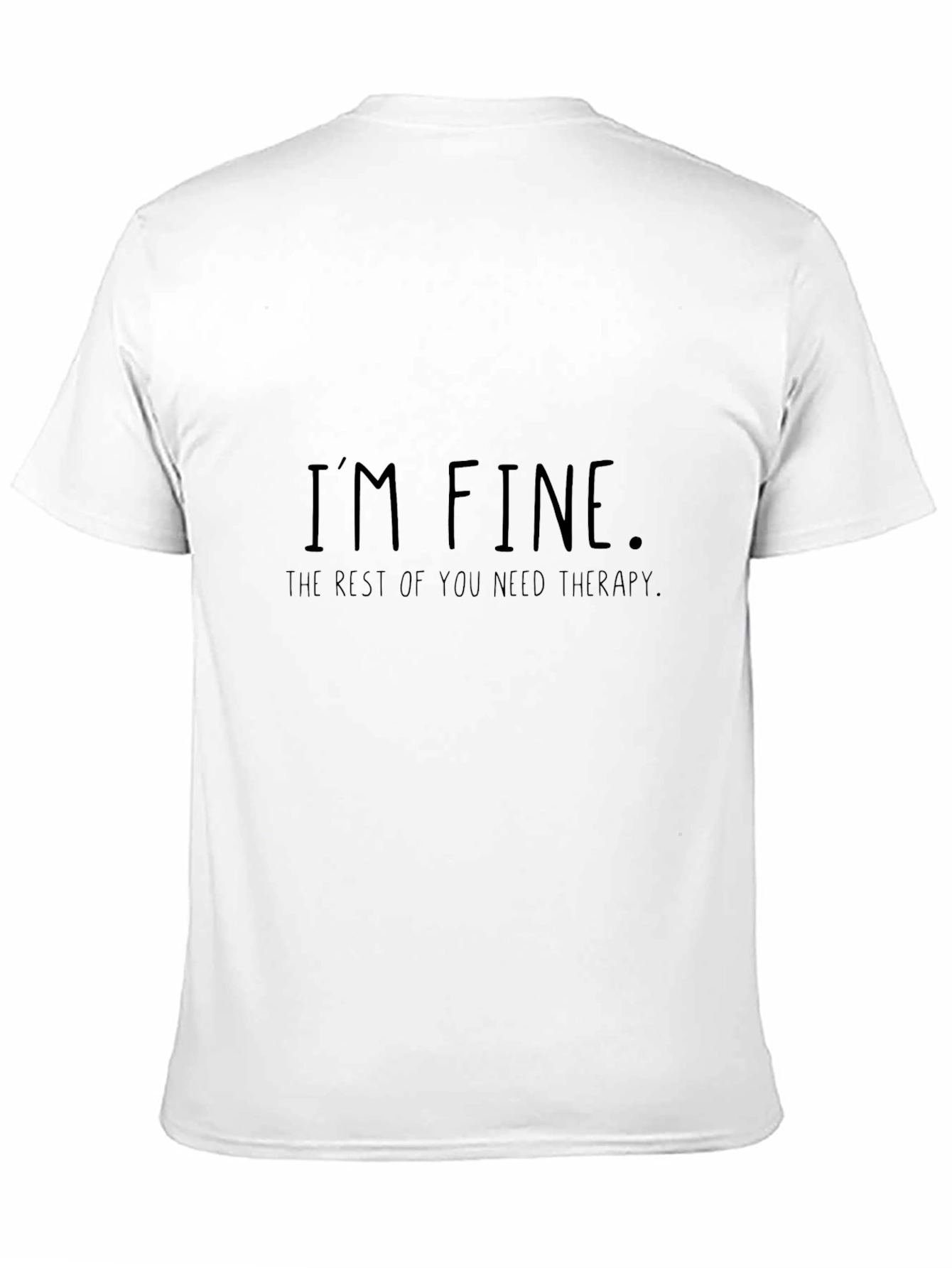 Im Fine Therapy Tee