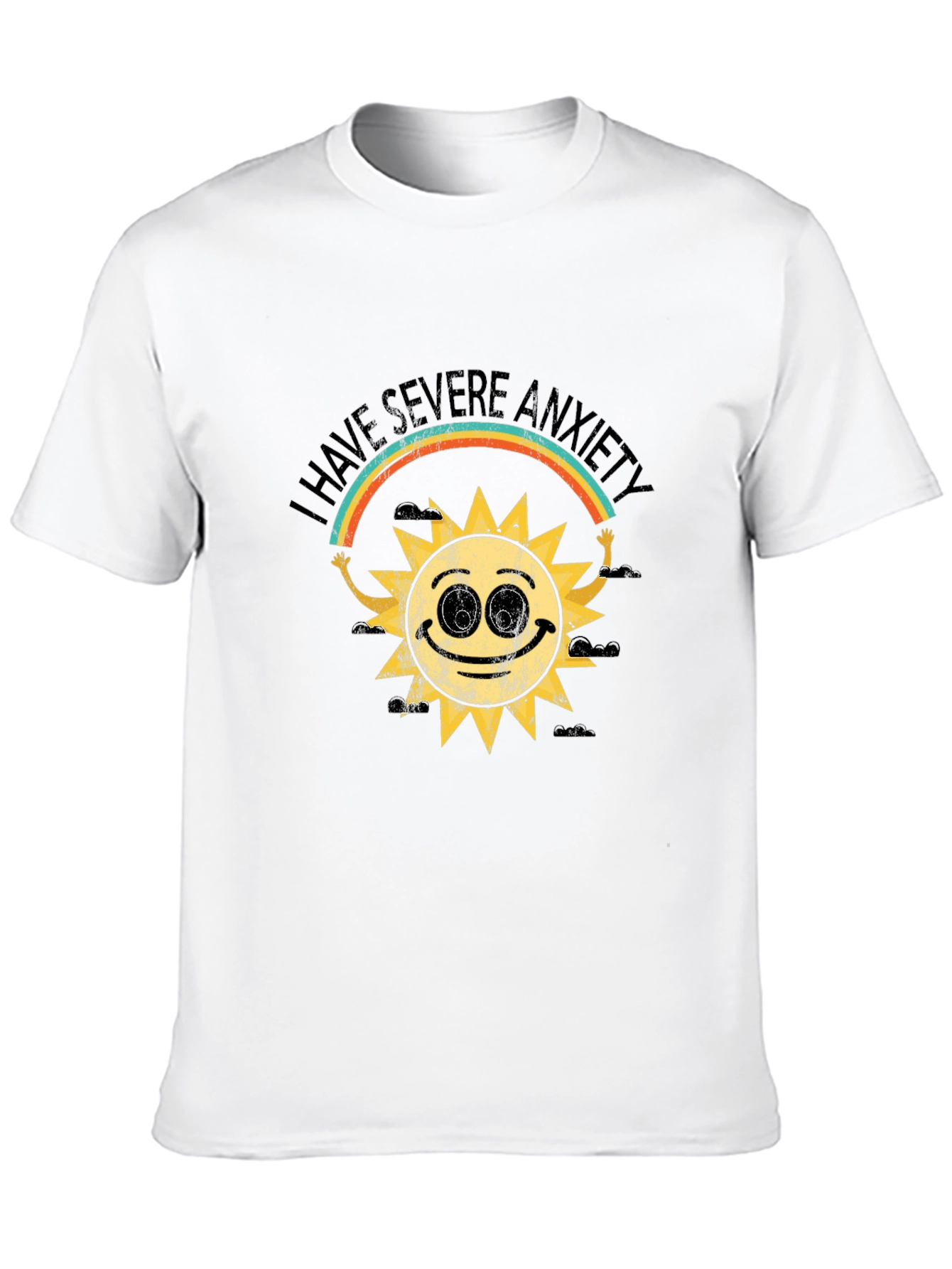 I Have Severe Anxiety T-Shirt - Unisex Black Tee