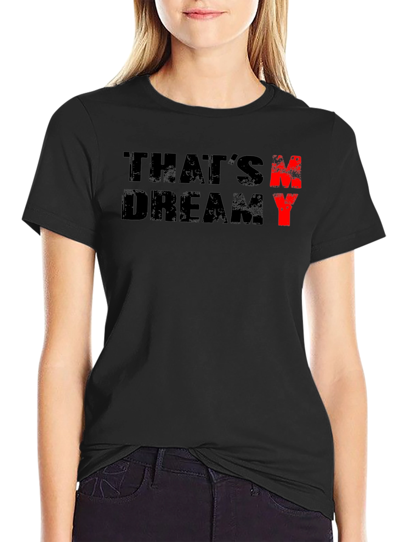 Thats Dreamy Graphic Tee - Soft Cotton Casual Shirt