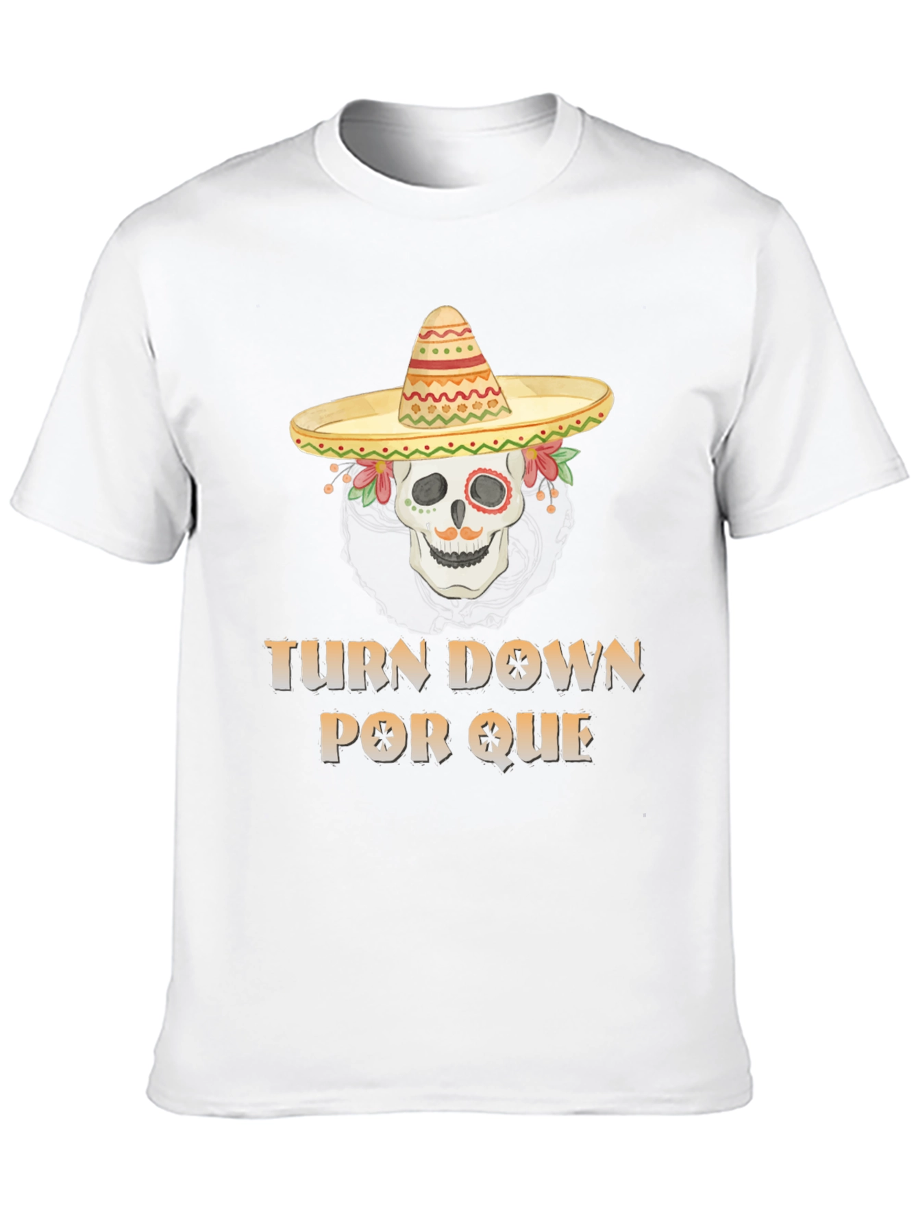 Turn Down Por Que T-Shirt