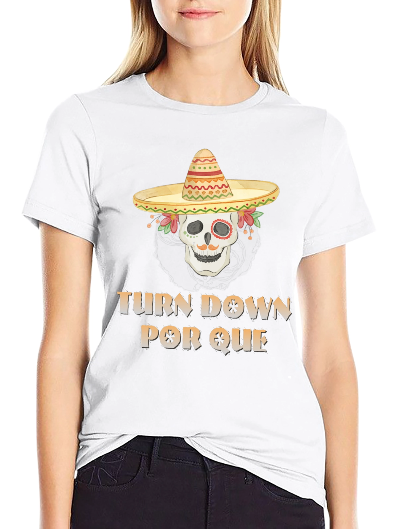 Turn Down Por Que T-Shirt