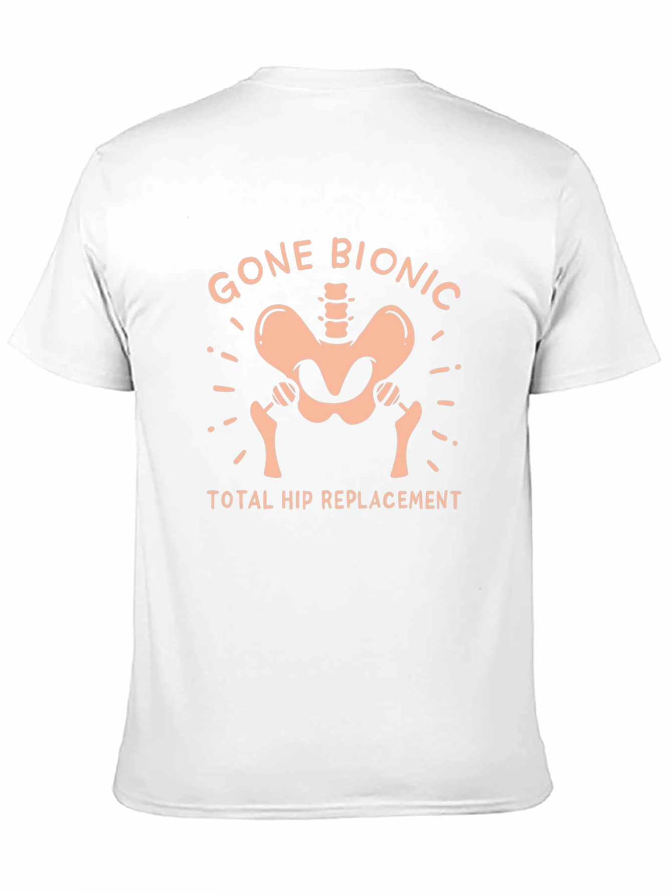 Gone Bionic Total Hip Replacement T-Shirt