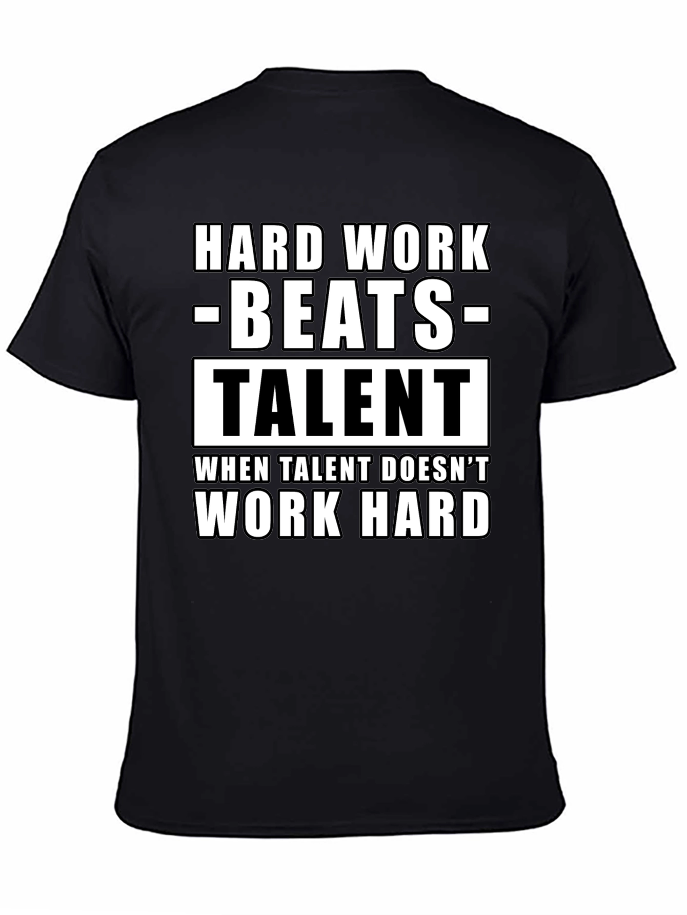 Hard Work Beats Talent Graphic Tee