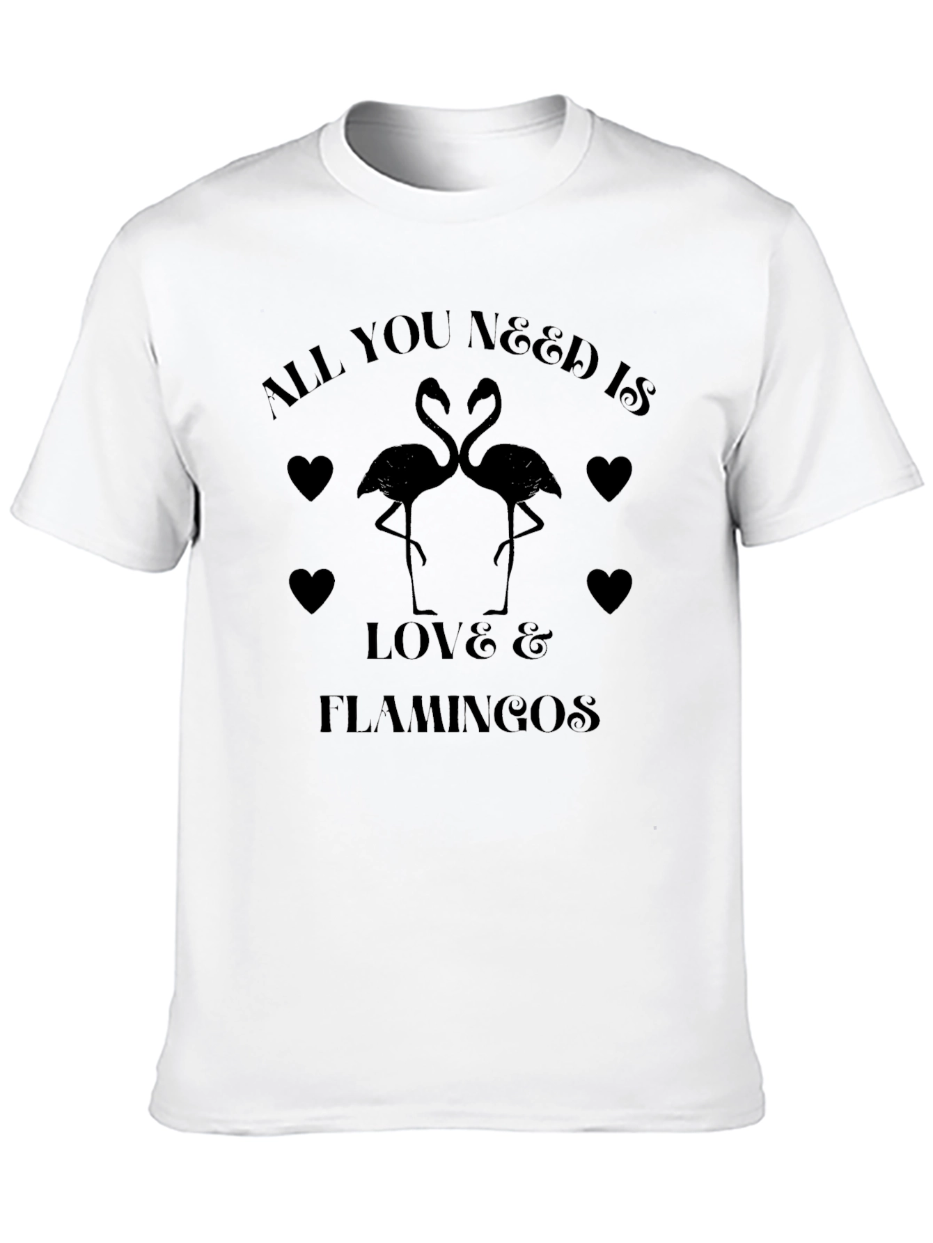 All You Need is Love & Flamingos T-Shirt