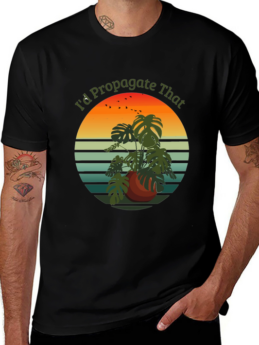 Id Propagate That T-Shirt - Plant Lover Tee