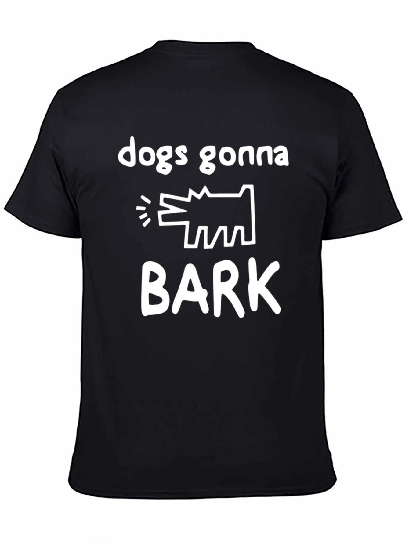 Dogs Gonna Bark T-Shirt
