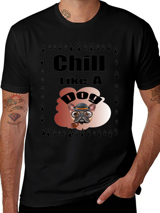 Chill Like a Dog Graphic Tee