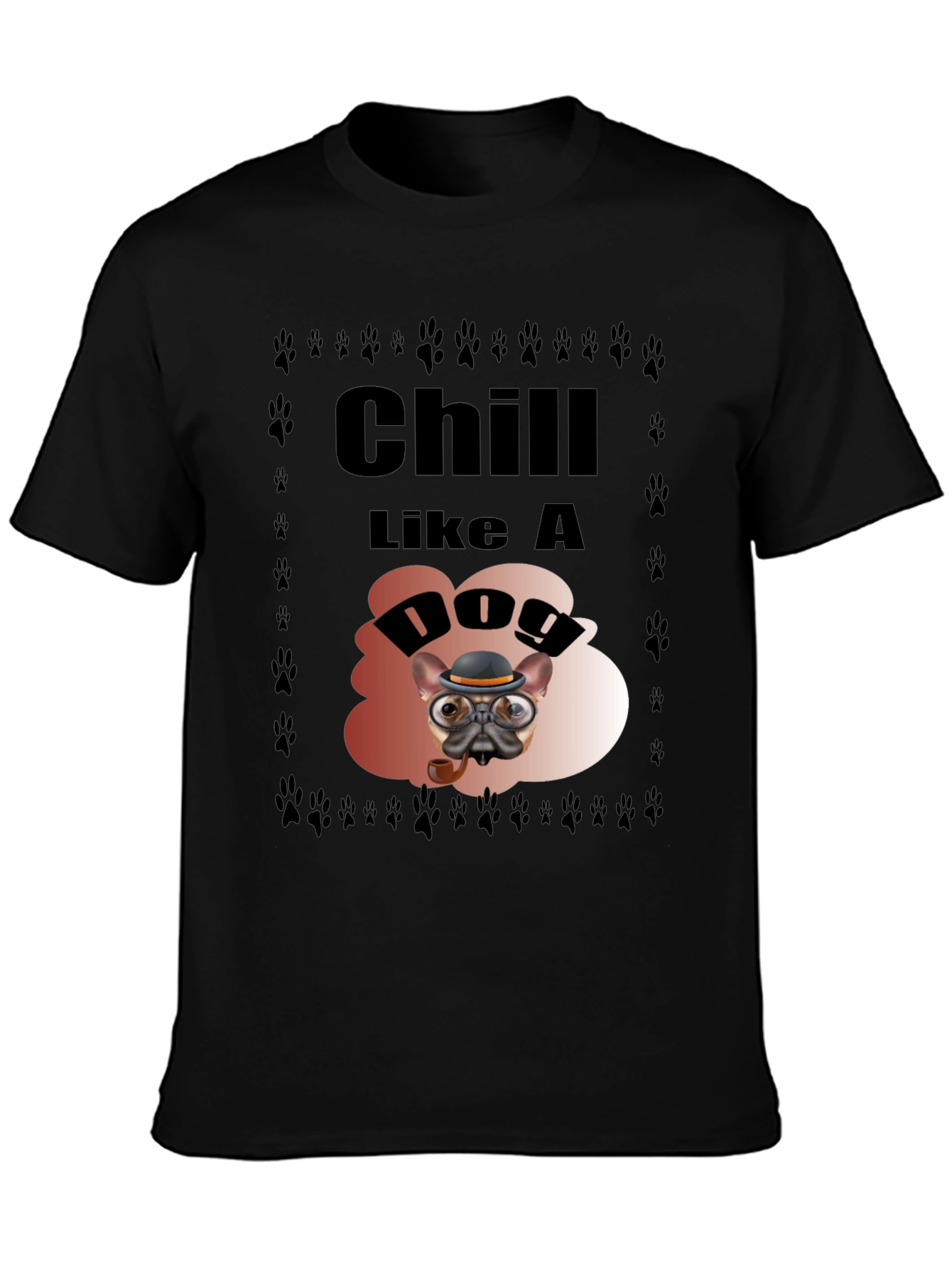 Chill Like a Dog Graphic Tee