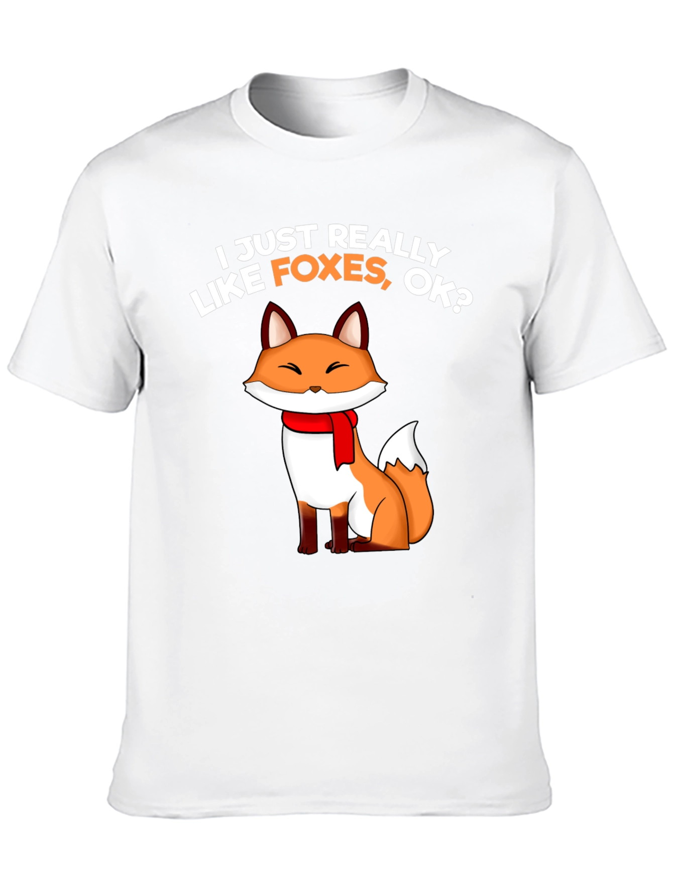 I Just Really Like Foxes T-Shirt