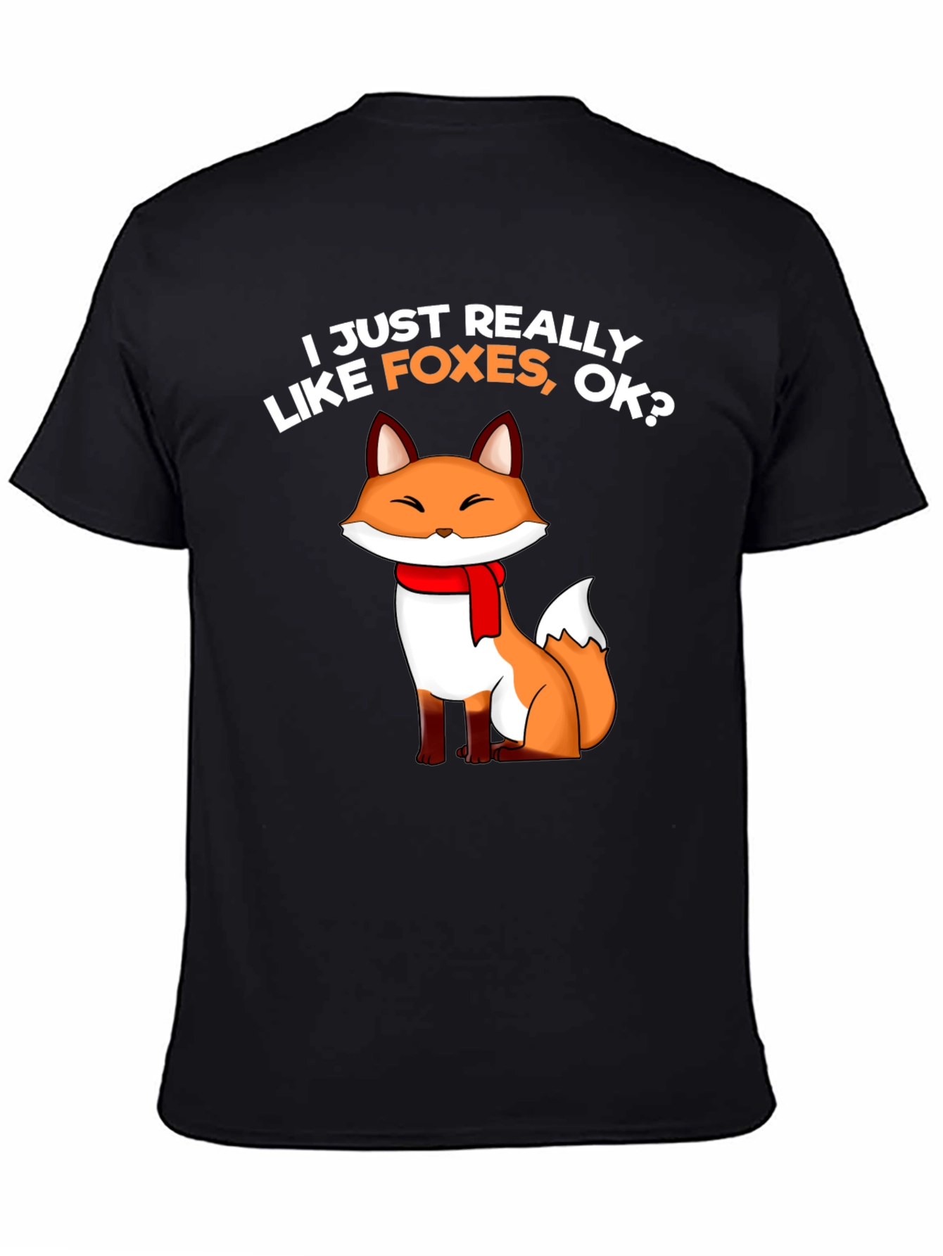 I Just Really Like Foxes T-Shirt