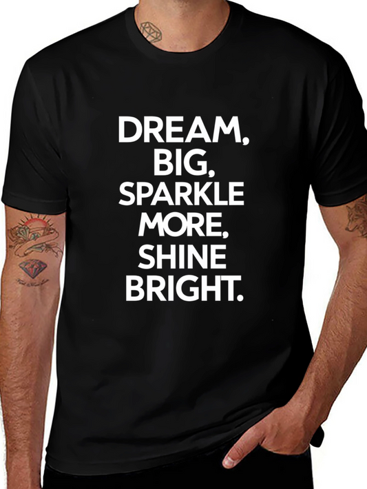Dream Big Graphic Tee - Motivational Black T-Shirt