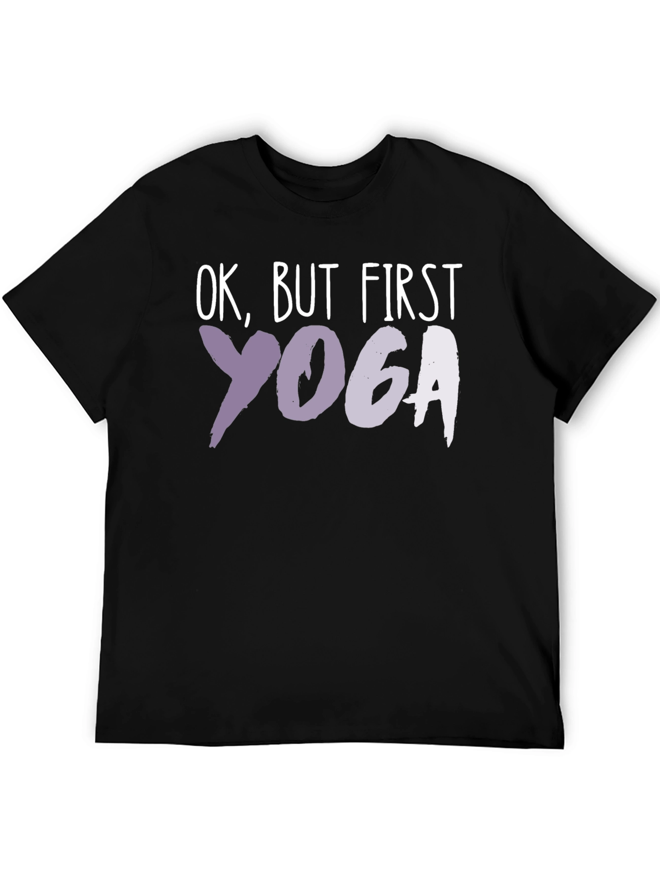 Ok But First Yoga T-Shirt