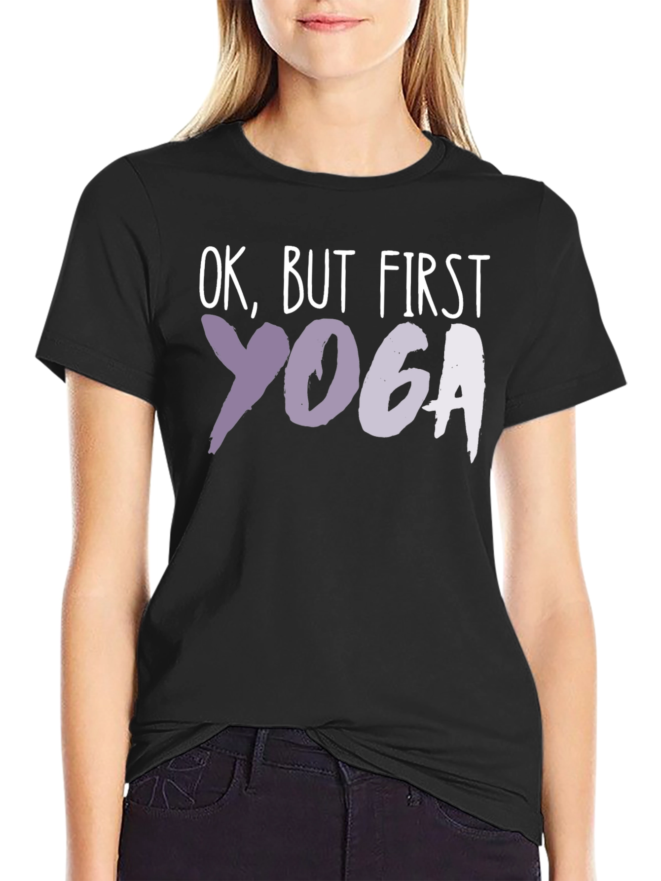 Ok But First Yoga T-Shirt