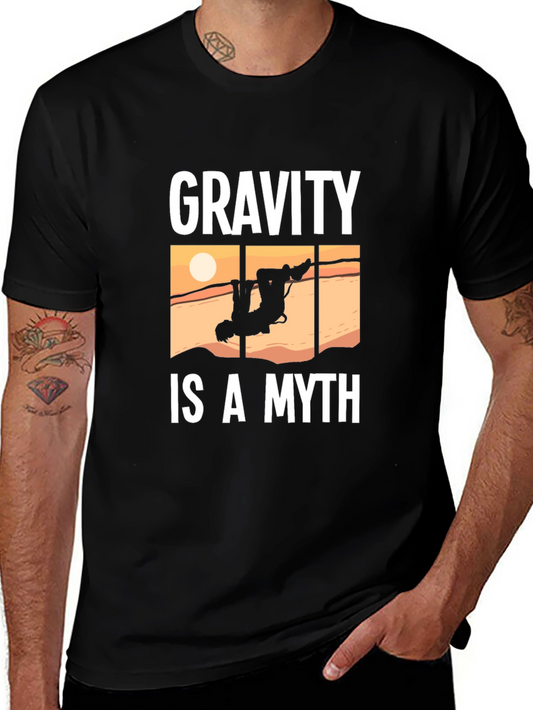 Gravity Is A Myth Funny Climbing T-Shirt