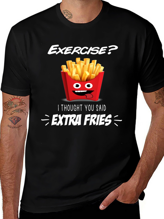 Exercise? Extra Fries Graphic T-Shirt