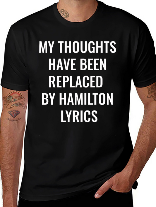 Hamilton Lyrics T-Shirt - Replaced Thoughts