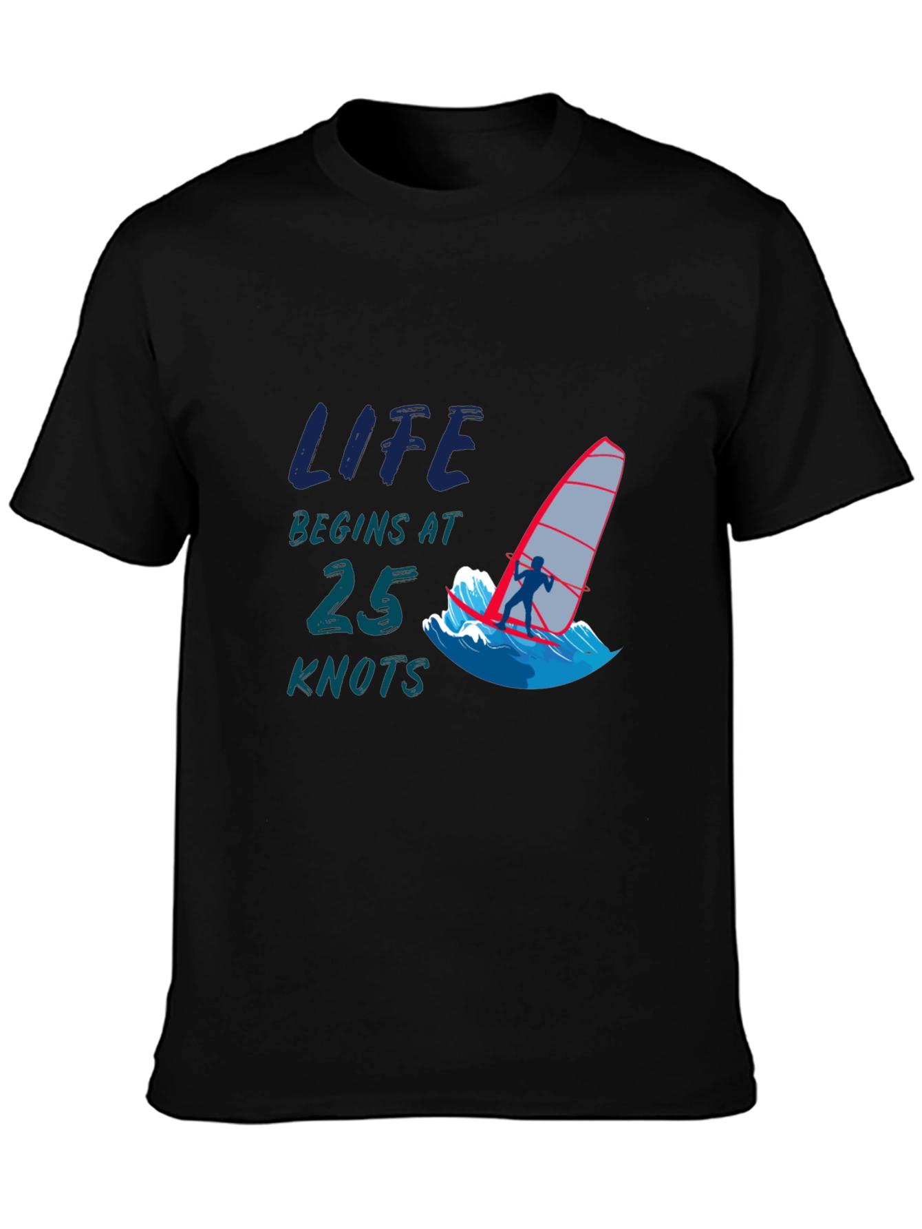 Life Begins at 25 Knots Black T-Shirt