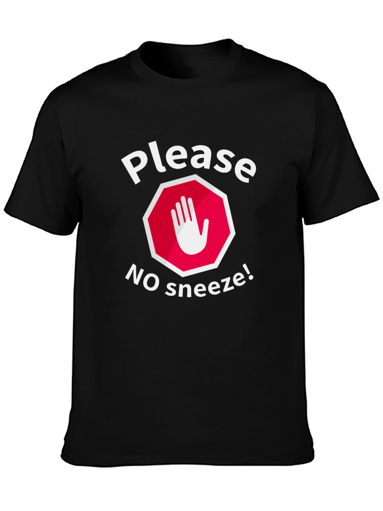 Please No Sneeze Funny Graphic Tee