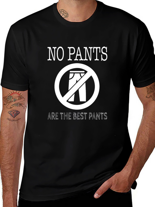 No Pants Are the Best Pants Funny Graphic T-Shirt