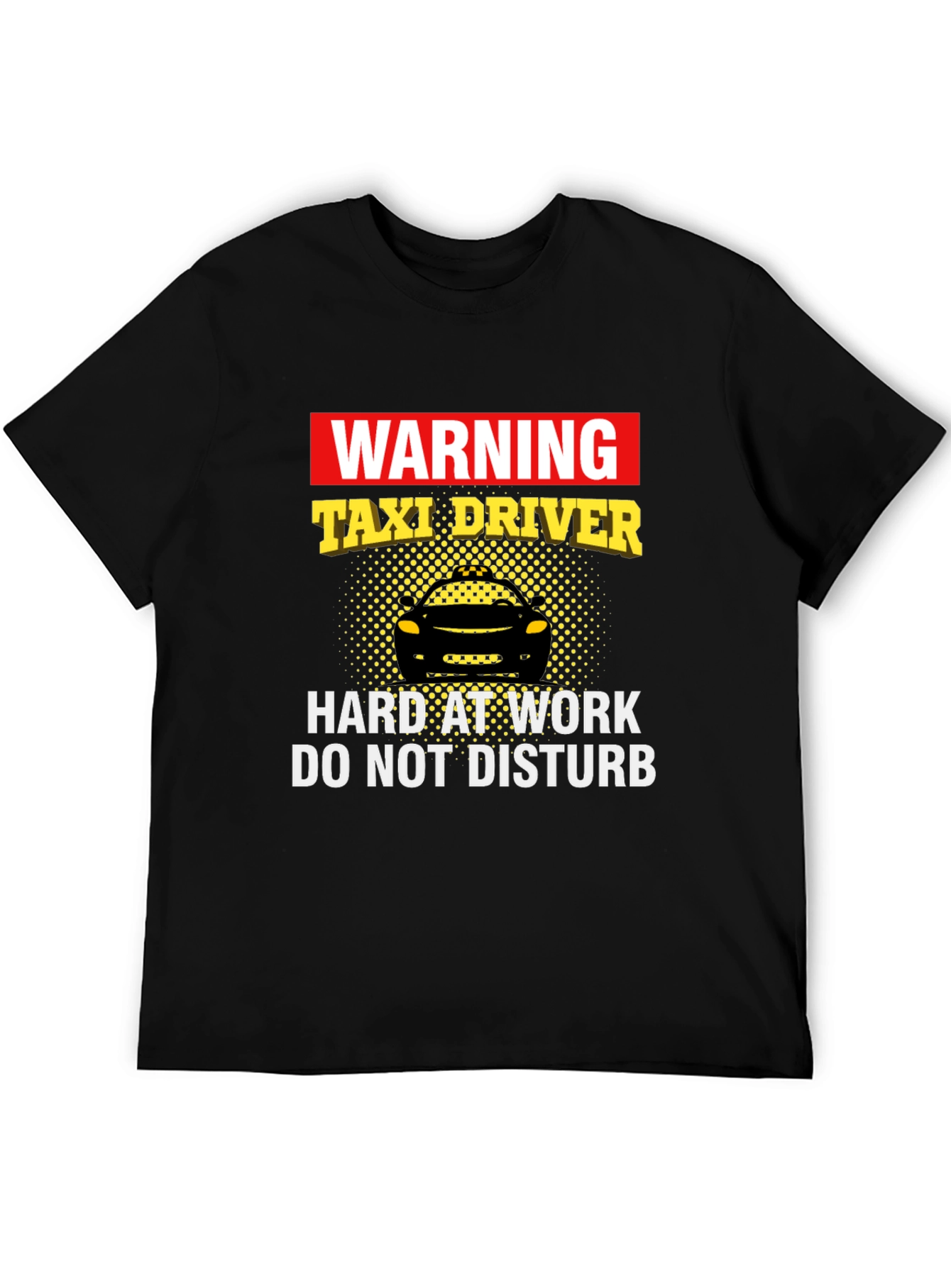 Warning Taxi Driver Graphic T-Shirt