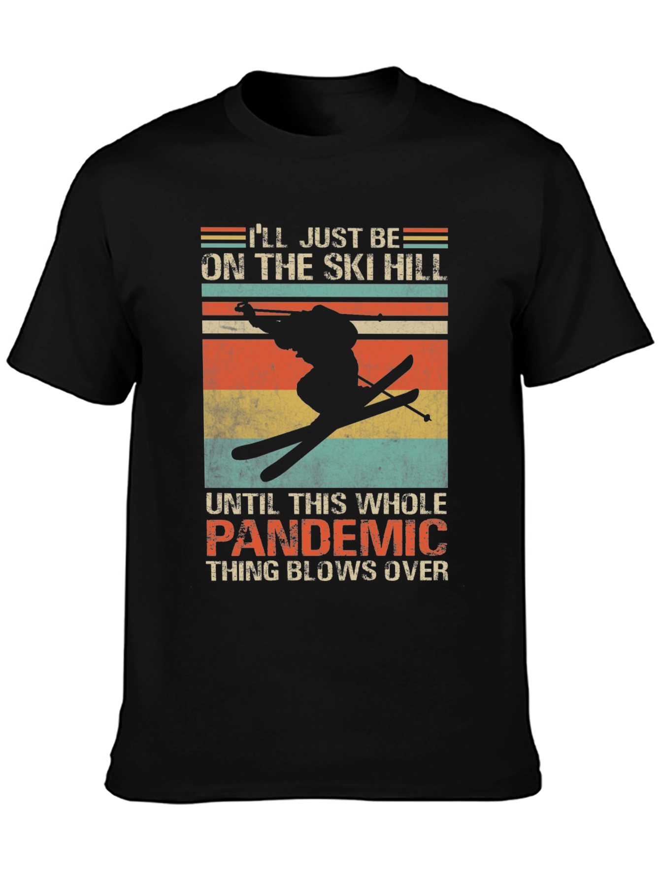 Ski Hill Pandemic T-Shirt