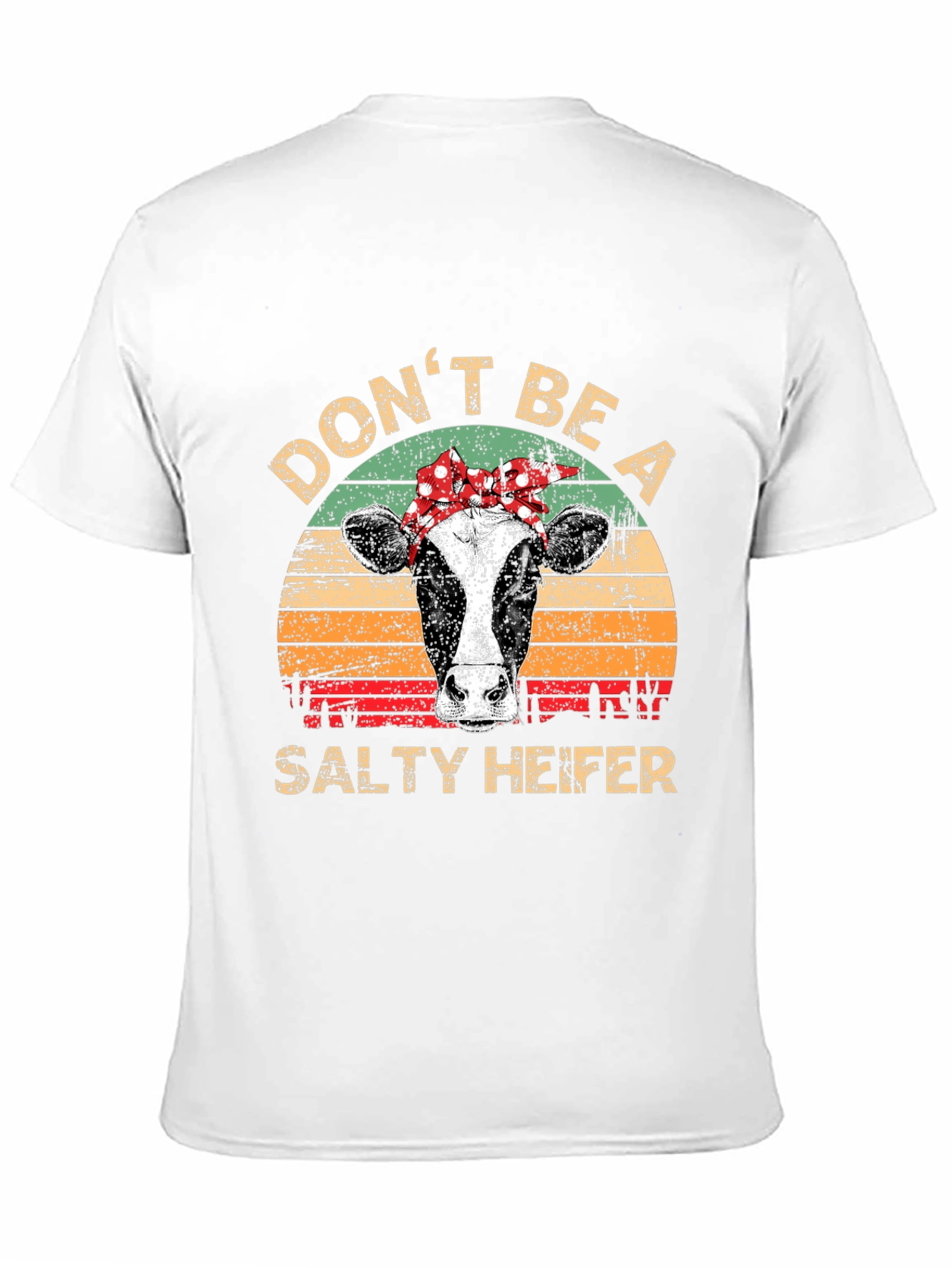 Dont Be A Salty Heifer Graphic Tee