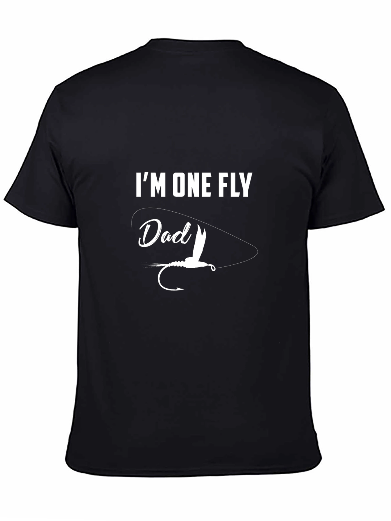 Im One Fly Dad Fishing T-Shirt