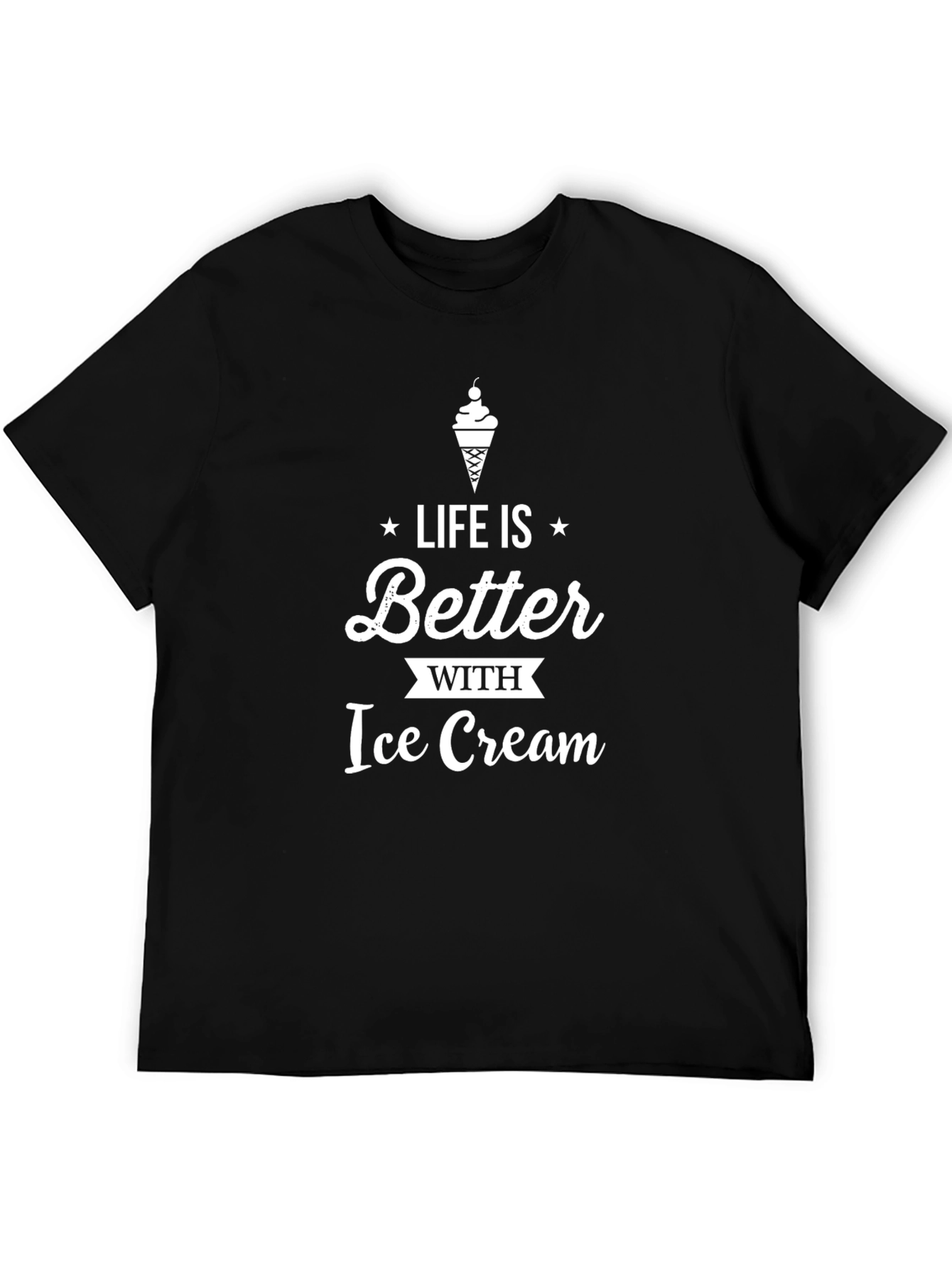 Life is Better with Ice Cream Black T-Shirt