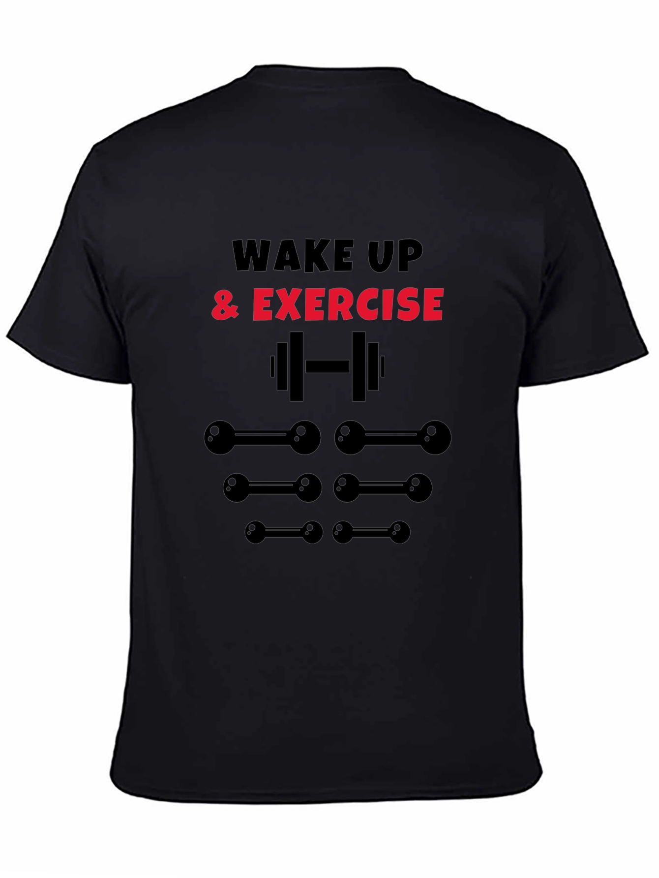 Wake Up & Exercise T-Shirt