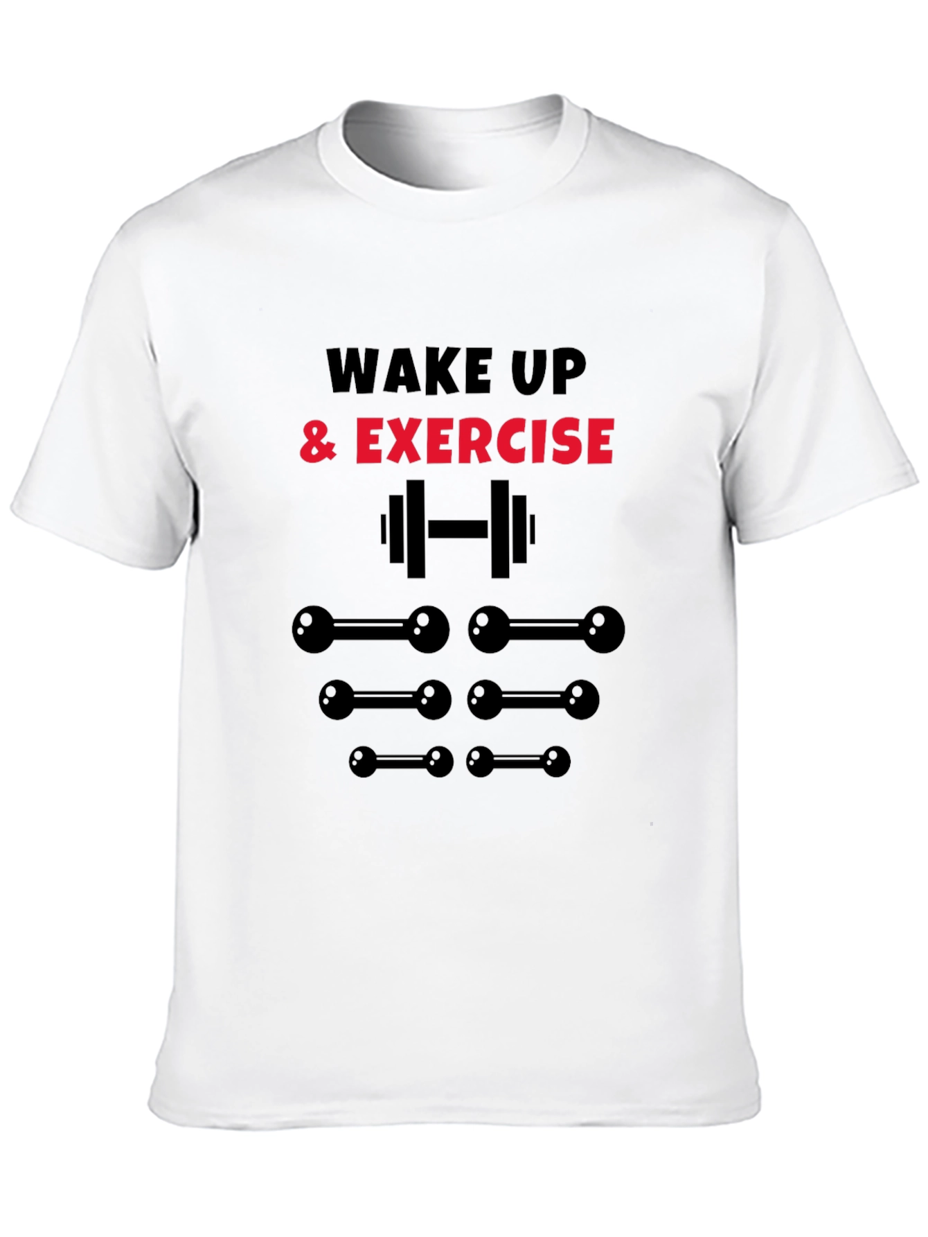 Wake Up & Exercise T-Shirt