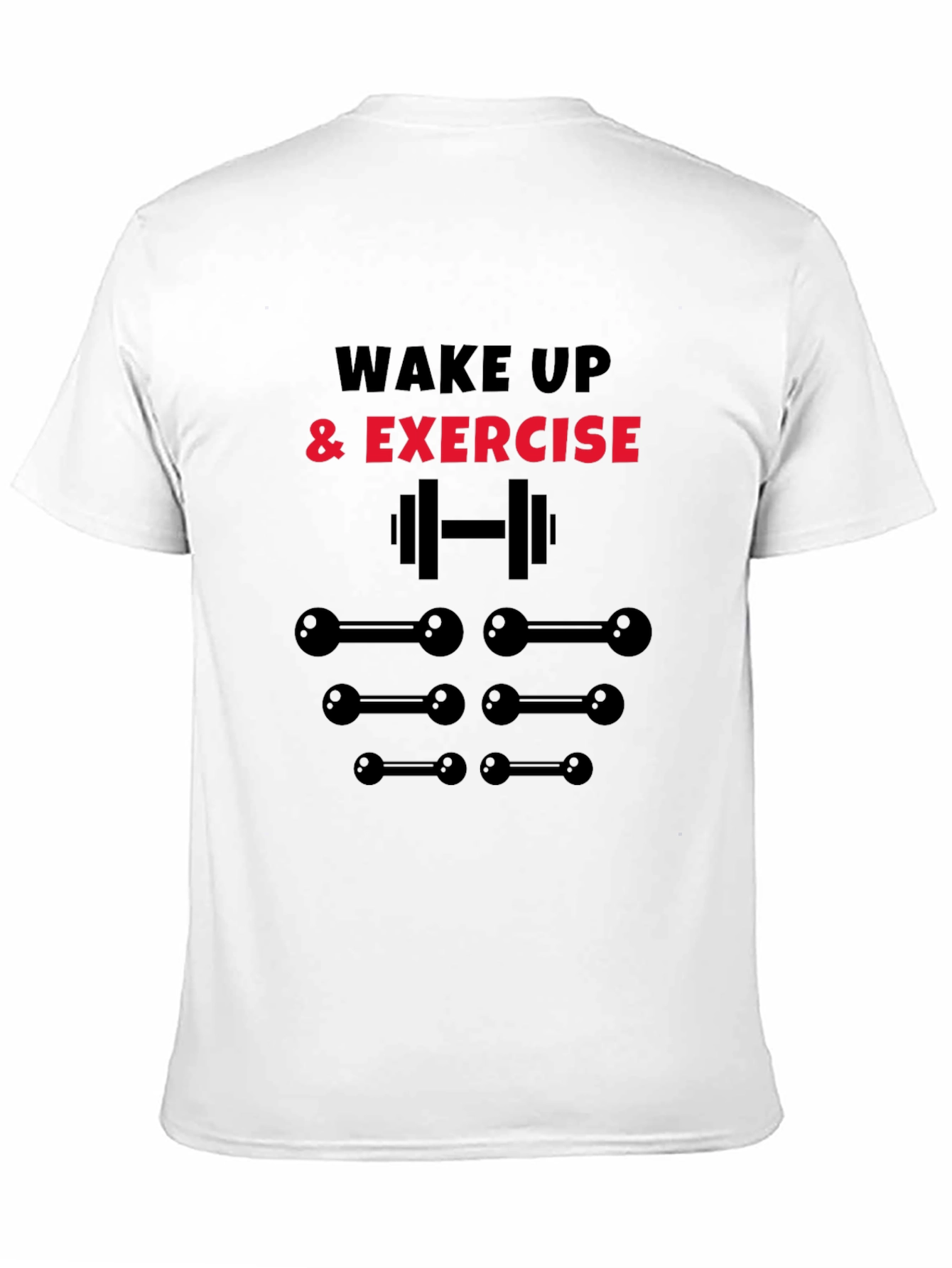 Wake Up & Exercise T-Shirt