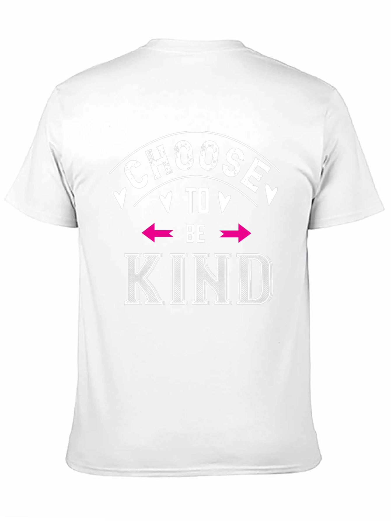 Choose to be Kind T-Shirt - Positive Message Tee