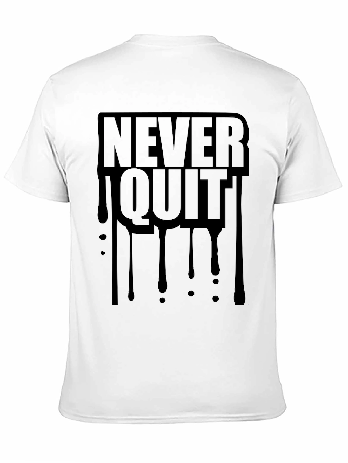 Never Quit Graphic Tee - Motivational Black T-Shirt