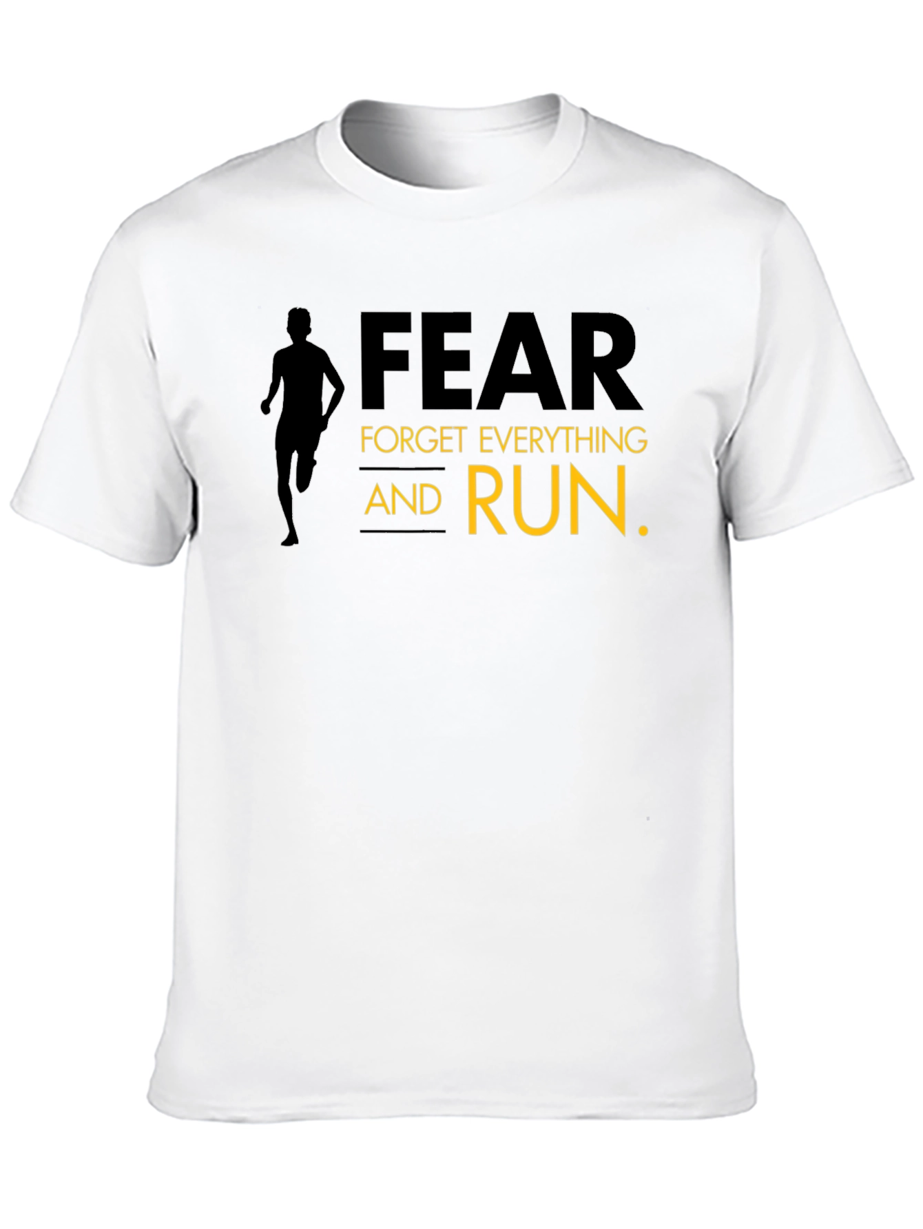 Motivational Fear Run T-Shirt
