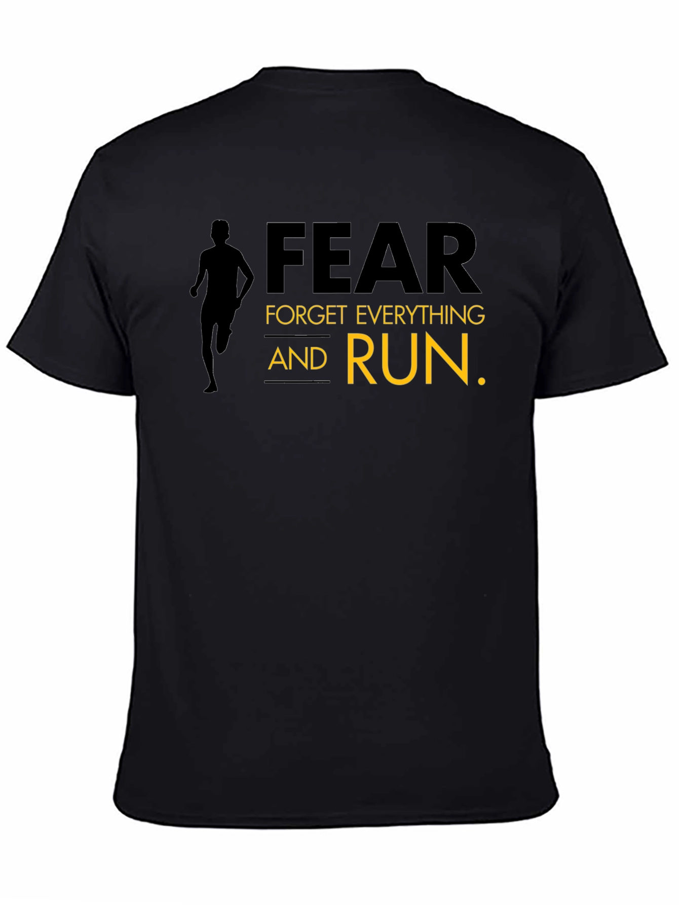 Motivational Fear Run T-Shirt