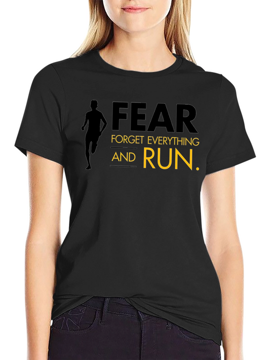 Motivational Fear Run T-Shirt