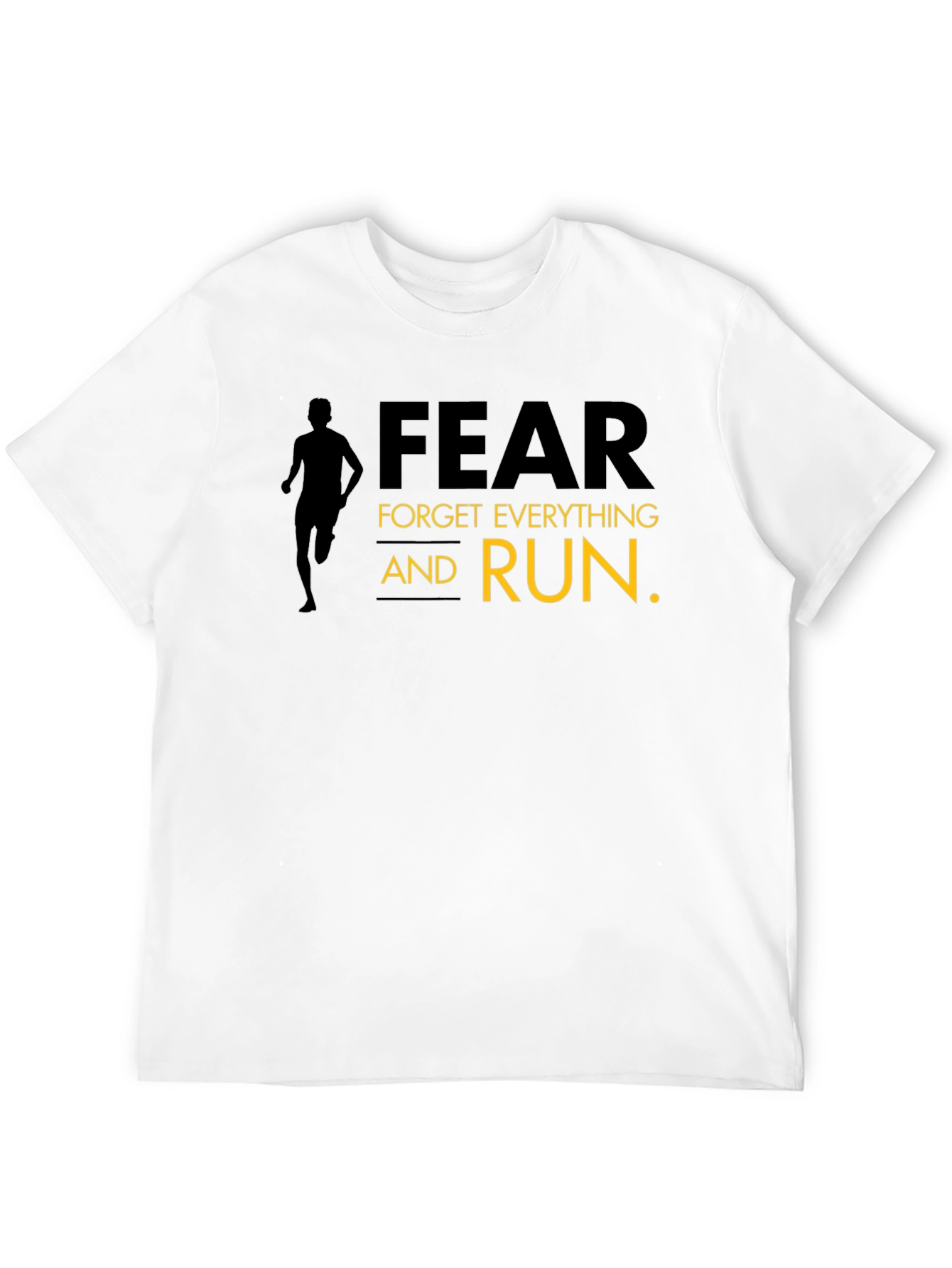 Motivational Fear Run T-Shirt