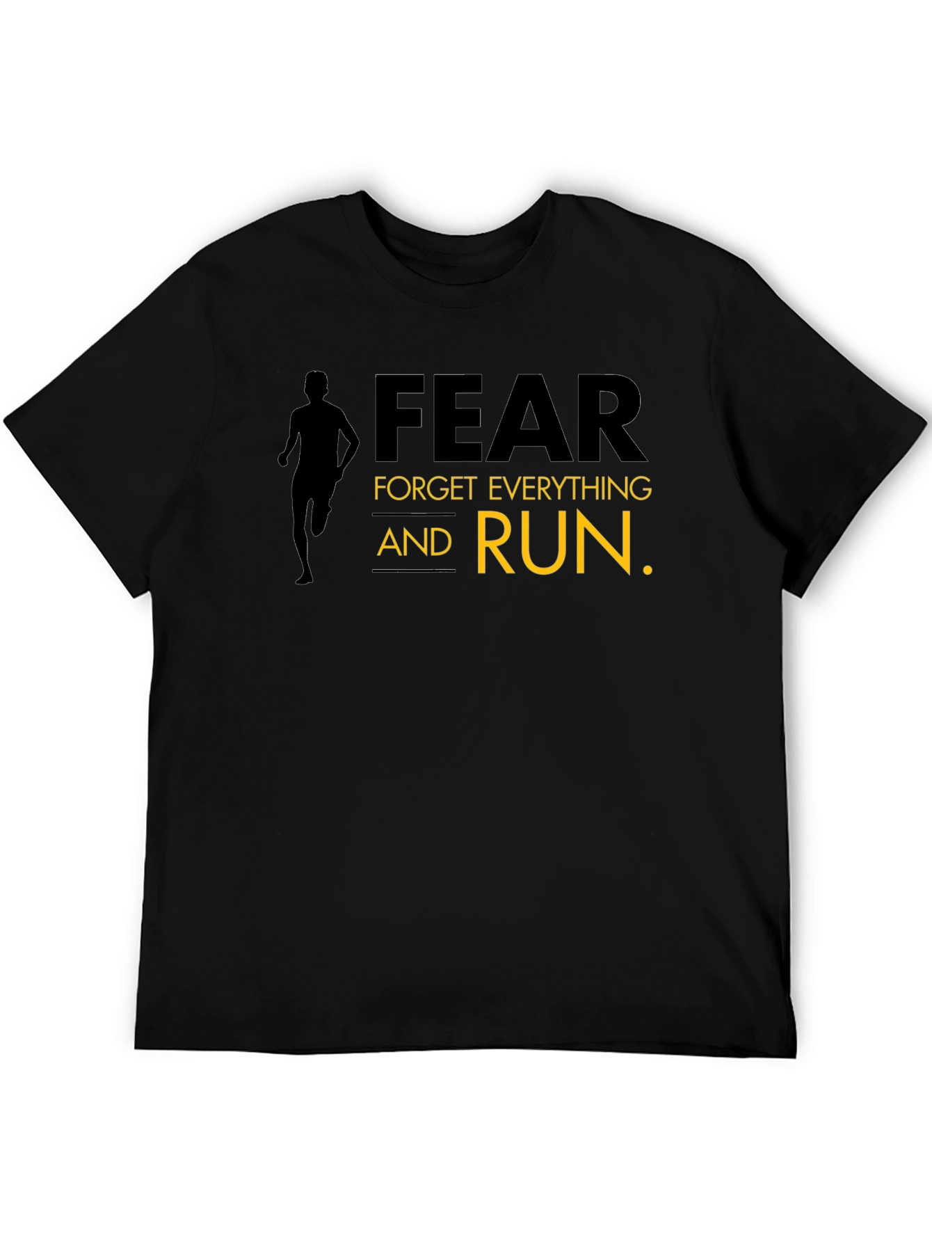 Motivational Fear Run T-Shirt