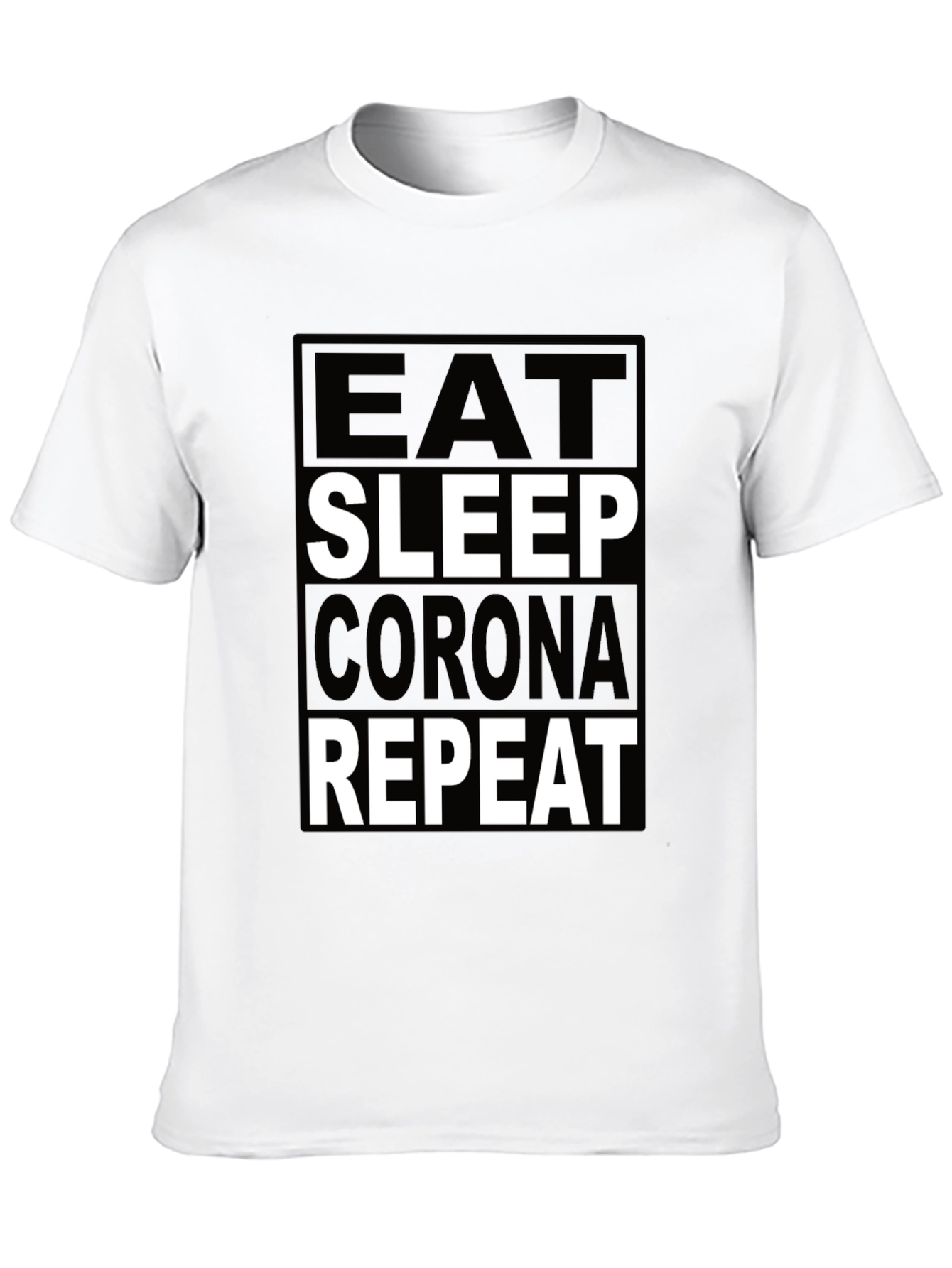 Eat Sleep Corona Repeat T-Shirt