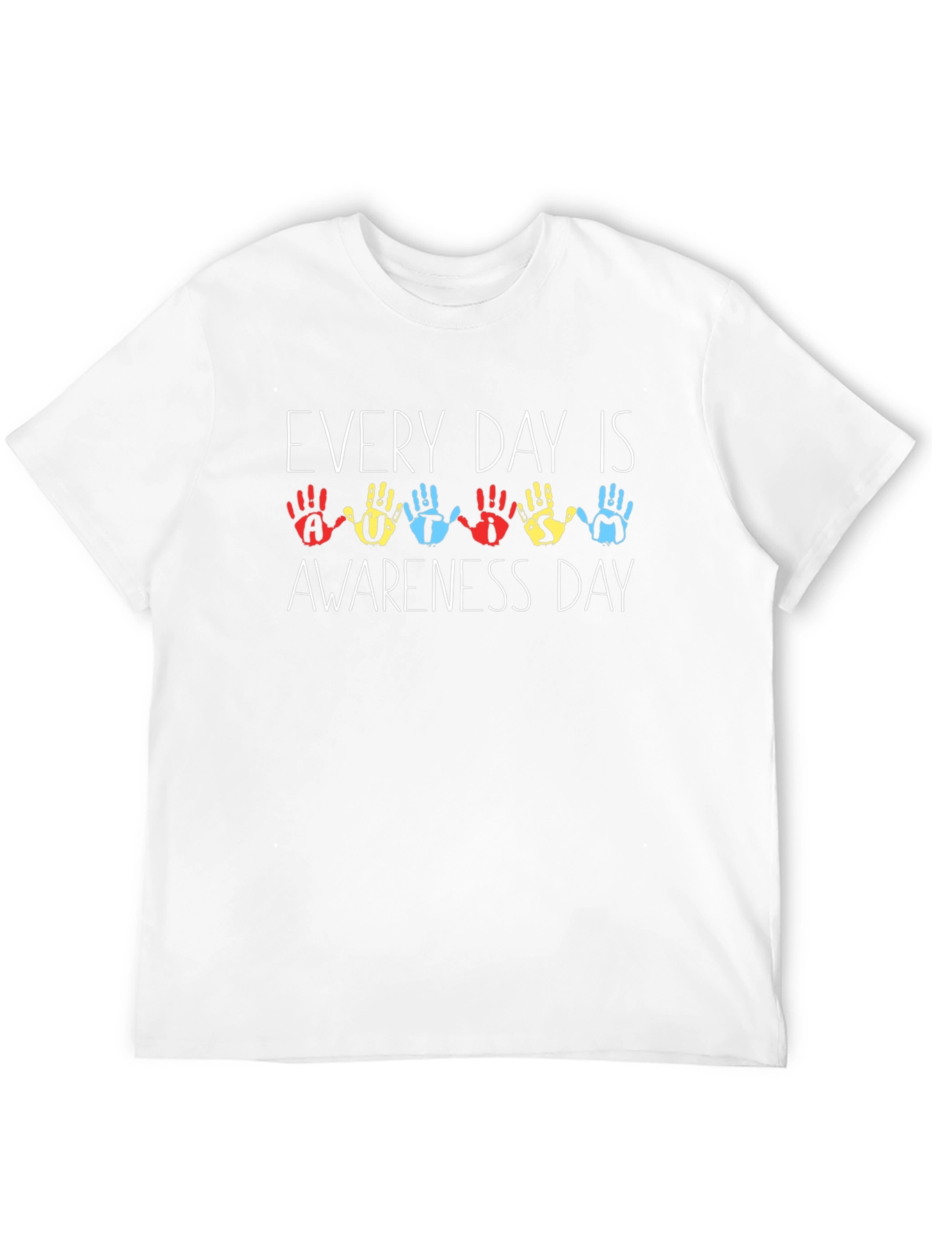 Every Day is Autism Awareness Day T-Shirt