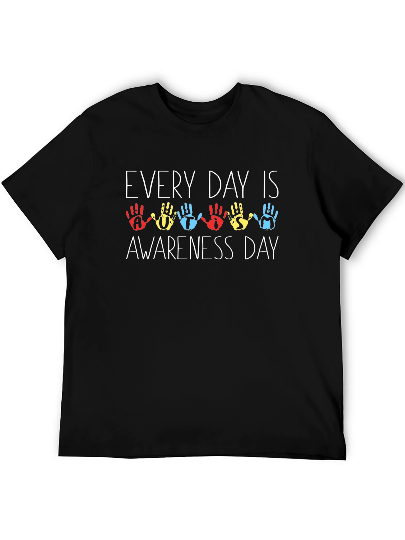 Every Day is Autism Awareness Day T-Shirt