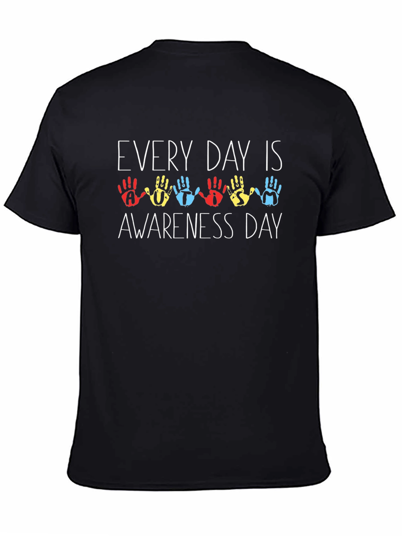 Every Day is Autism Awareness Day T-Shirt