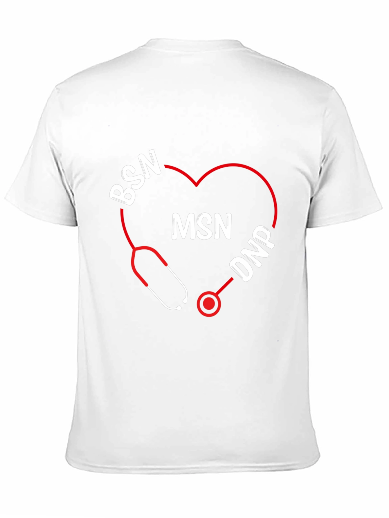 Nurse Degree T-Shirt - BSN MSN DNP