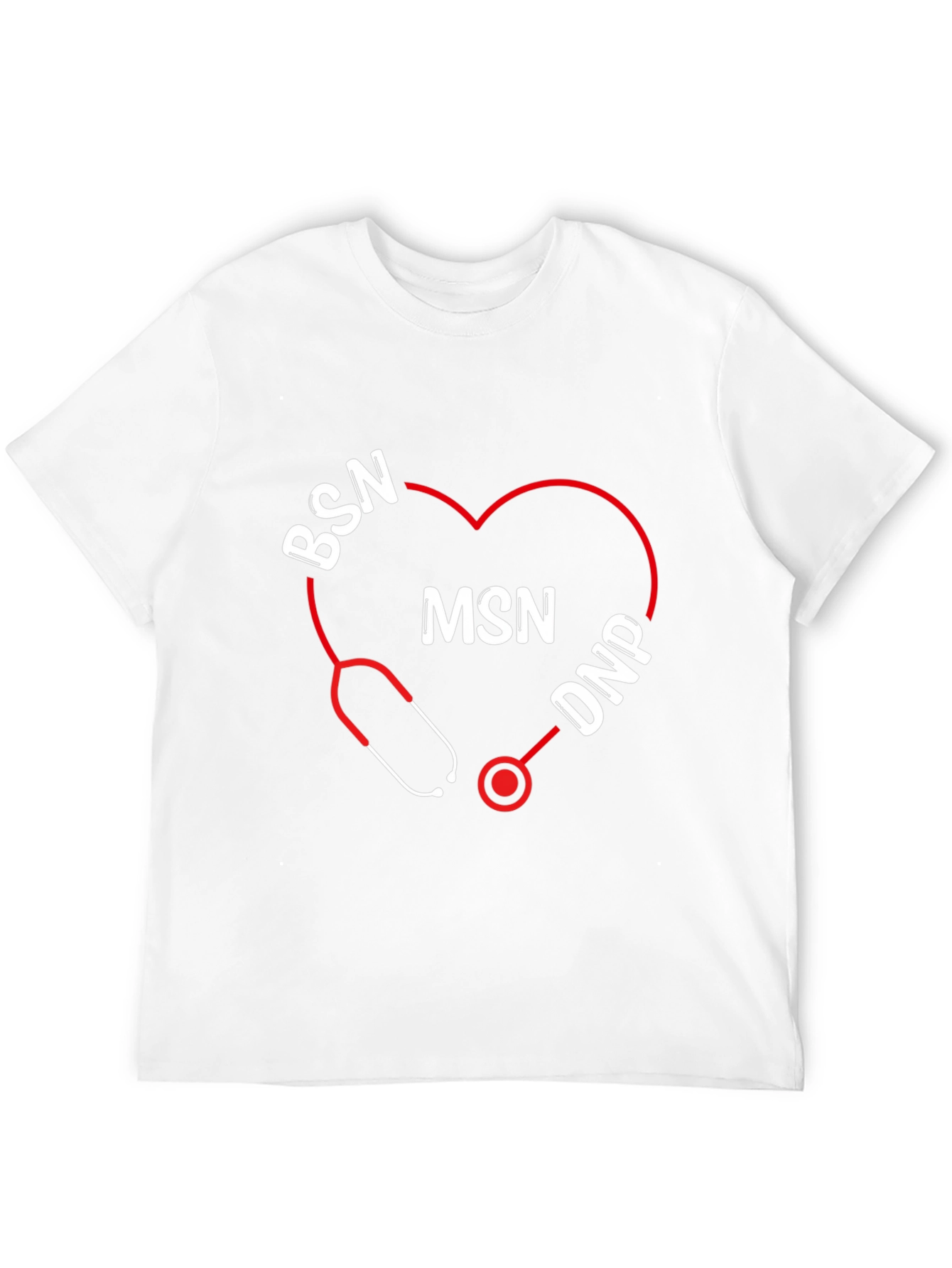 Nurse Degree T-Shirt - BSN MSN DNP