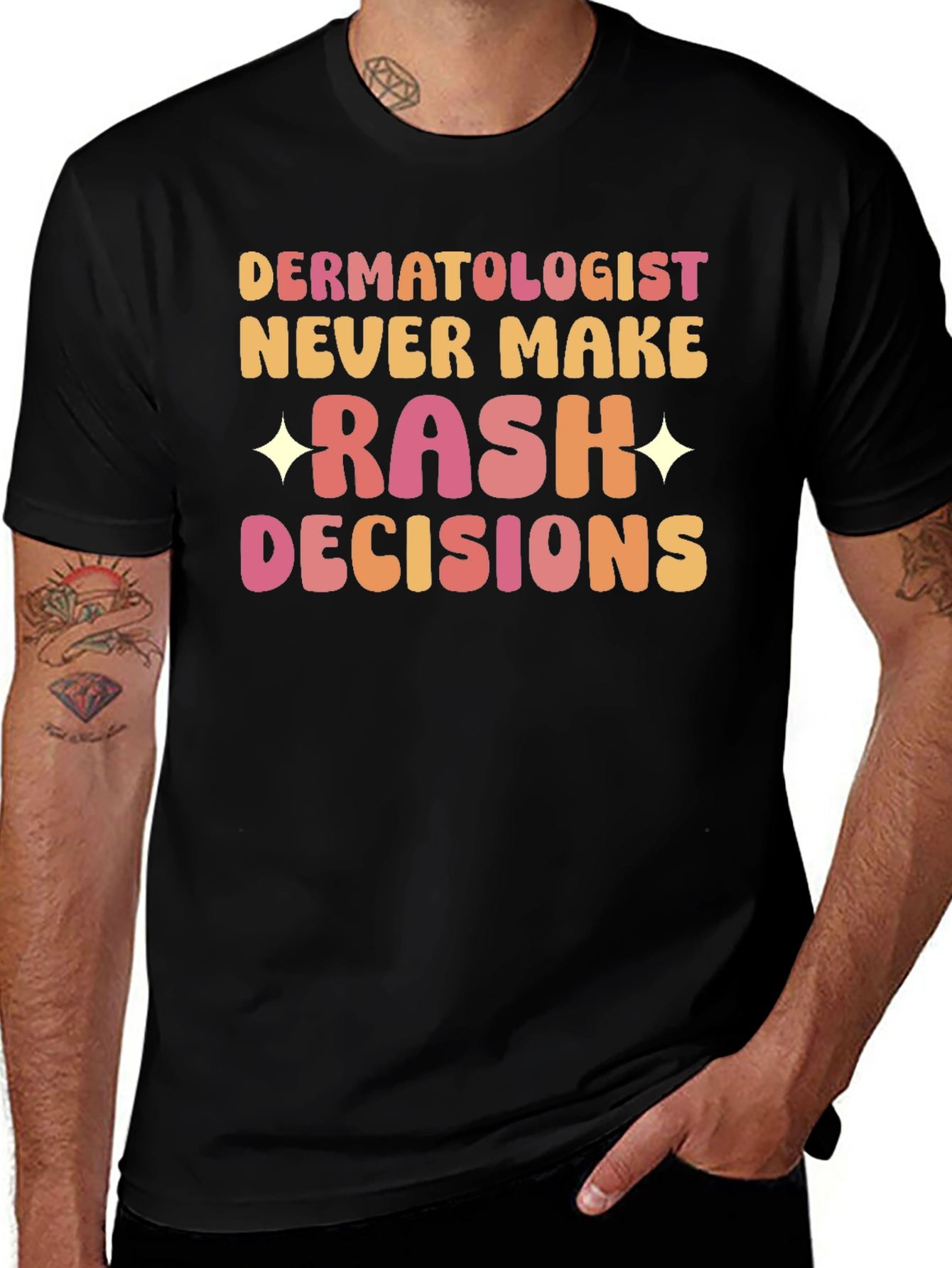 Dermatologist Rash Decisions T-Shirt - Funny Doctor Tee